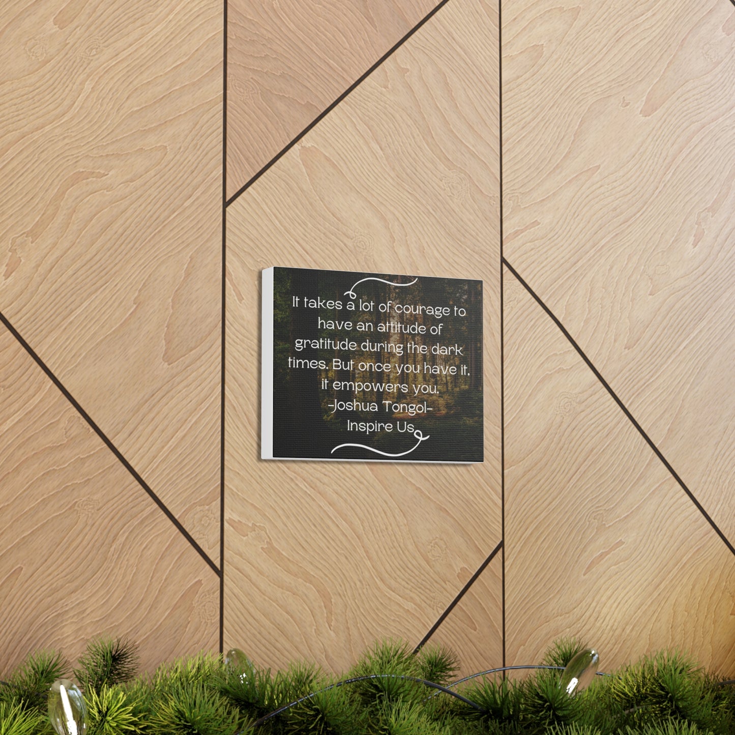 Courage Canvas Gallery Wraps